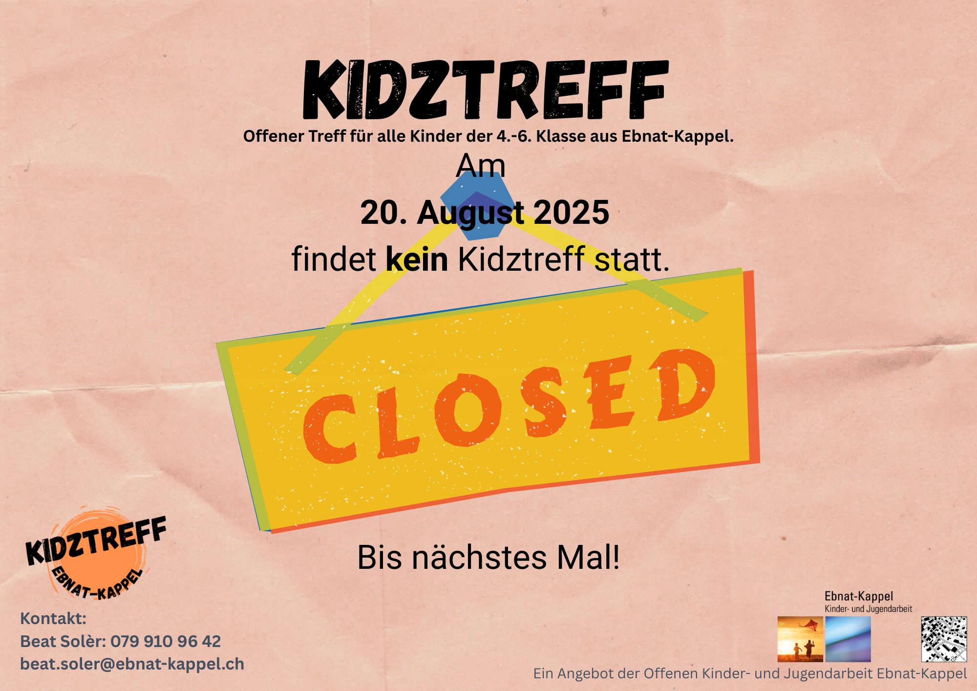 Mehr &uuml;ber den Artikel erfahren Kein Kidztreff am 20. August 2025